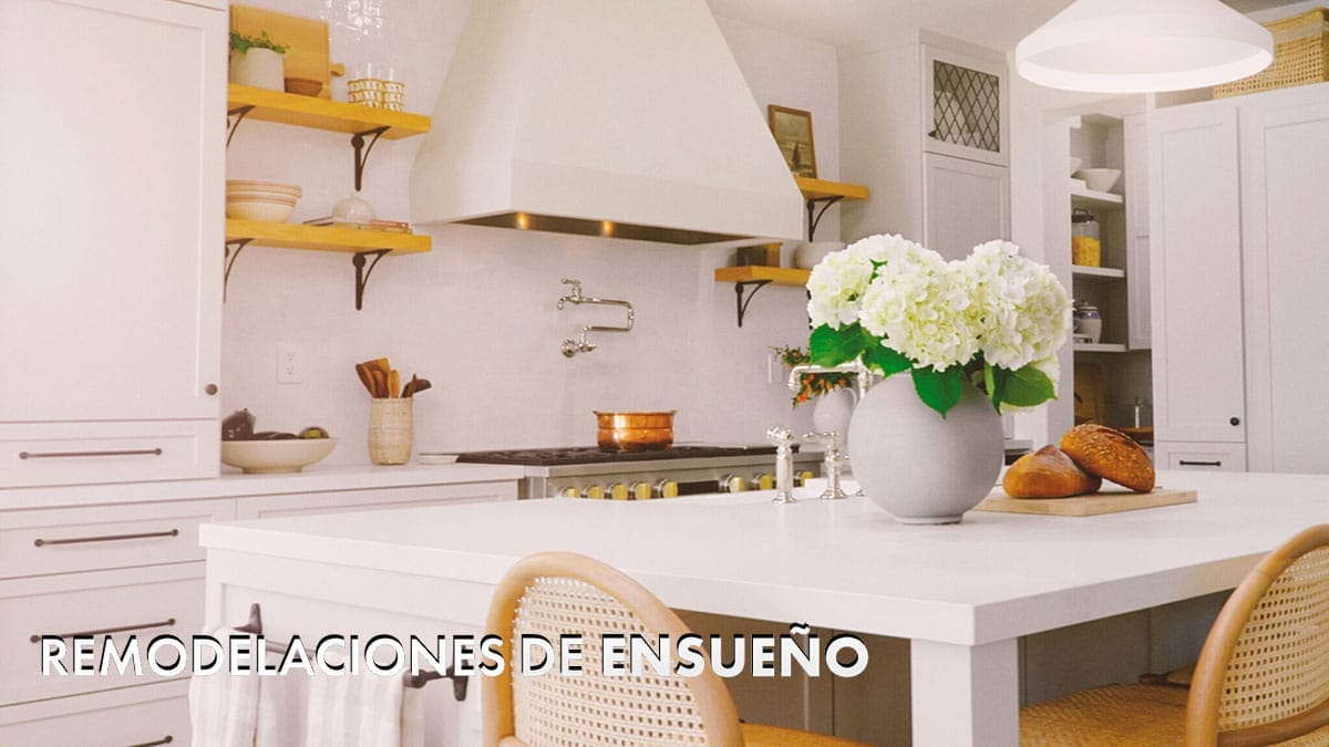 remodelaciones de ensueño