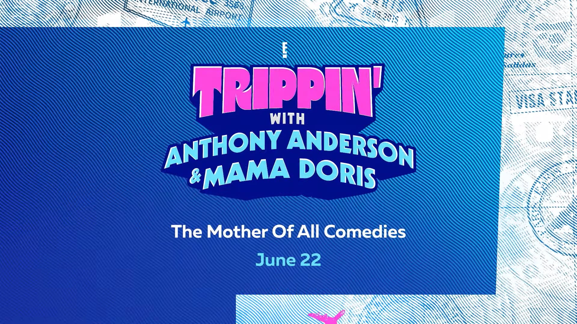 Trippin' con Anthony Anderson y Mama Doris